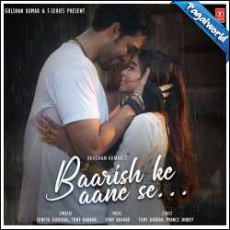 Baarish Ke Aane Se Tere Bheeg Jane Se Mp3